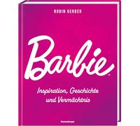 Barbie - Inspiration, Geschichte und Vermächtnis