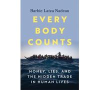 Barbie Latza Nadeau Every Body Counts (Copertina rigida)