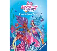 Barbie - Meerjungfrauen-Power: Das magische Turnier - Erstlesebuch zum Lesenlernen