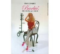 Barbie, una società di vinile - [Edizioni Moderna]