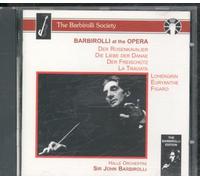 Barbirolli - Barbirolli at the Opera