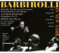BARBIROLLI, JOHN - BARBIROLLI IN NEW YORK