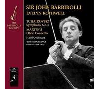 Barbirolli, John &Halle Orchestra - Tchaikovsky & Martinu