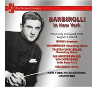 Barbirolli, John - Wagner-New York Concert 1938