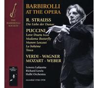 Barbirolli, Lenora Lafayette Richard Lewis Halle - Barbirolli At The Opera