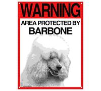 BARBONE TARGA ATTENTI AL CANE CARTELLO WARNING AREA PROTECTED BY