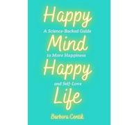 Barbora Centik Happy Mind, Happy Life (Copertina rigida)
