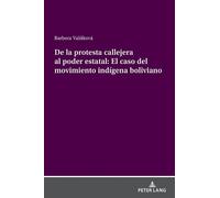 Barbora Valisko de la Protesta Callejera Al Poder Estatal: El (Copertina rigida)