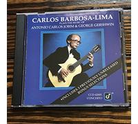 Barbosa-Lima, Carlos - Plays Jobim & Gershwin