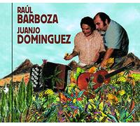 Barboza, Raul & Juanjo Dominguez - Que Nadie Seda Mi Sufrir