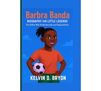 BARBRA BANDA BIOGRAPHY (For Little Legends): The Striker Who Broke Records and Expectations