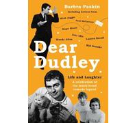 Barbra Paskin Dear Dudley: Life and Laughter - A celebration (Copertina rigida)