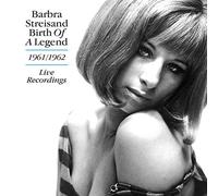 Barbra Streisand Birth of a Legend: 1961-1962 Live Recordings (CD)