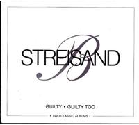 Barbra Streisand - Guilty / Guilty Too