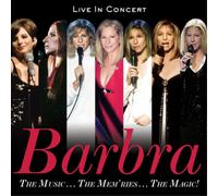 Barbra Streisand The Music... The Mem'ries... The Magic: Live in Concert