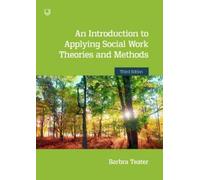 Barbra Teater An Introduction to Applying Social Work Theories and M (Tascabile)