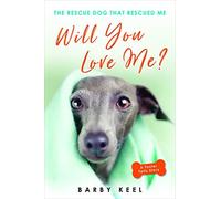 Barby Keel Will You Love Me? (Tascabile) Foster Tails