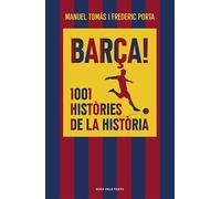 Barça! 1001 històries de la història