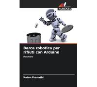 Barca robotica per rifiuti con Arduino: Bot chiaro