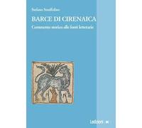 Barce di Cirenaica. Commento storico alle fonti letterarie