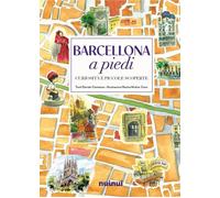 Barcellona a piedi. Curiosità e piccole scoperte - 2025 - Nuinui