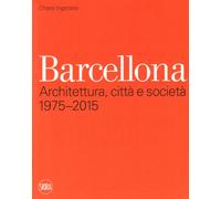 BARCELLONA. ARCHITETTURA, CITTA'E S