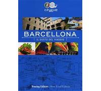 Barcellona. Il gusto del viaggio
