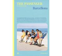 Barcellona. The passenger. Per esploratori del mondo