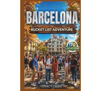 Barcelona Bucket List Adventure: A Full Color Spain Travel Guide