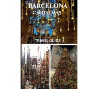 BARCELONA CHRISTMAS TRAVEL GUIDE