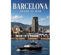Barcelona desde el mar: 2004-2010