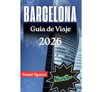 BARCELONA GUÍA DE VIAJE 2026