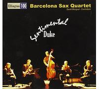 Barcelona Sax Quartet - Sentimental Duke