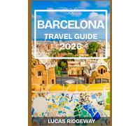 BARCELONA TRAVEL GUIDE 2026