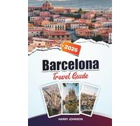 BARCELONA TRAVEL GUIDE 2026: Explore Historic Architecture, Riverfront Walks, and Cultural Riches in the Heart of Aragon