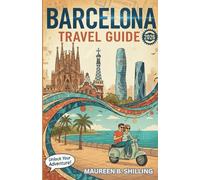 Barcelona Travel Guide 2026: Plan Smarter. Travel Calmer. Experience Barcelona Fully.