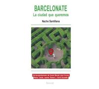 Barcelonate: La ciudad que queremos.