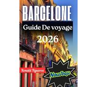 BARCELONE GUIDE DE VOVAGE 2026