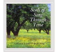 Barchas, Sarah - Seeds Of Song Through Time (2 CD)