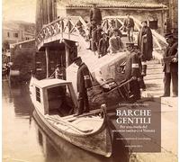Barche gentili. Per una storia del soccorso sanitario a Venezia