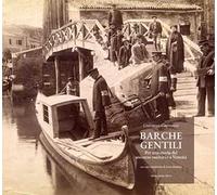 Barche gentili. Per una storia del soccorso sanitario a Venezia
