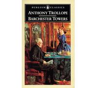 Anthony Trollope Barchester Towers (Tascabile)