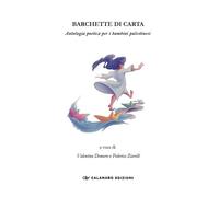 Barchette di carta. Antologia poetica per i bambini palestinesi [Paperback] [Oct