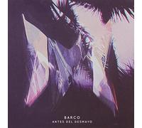 Barco - Antes Del Desmayo