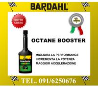 BARDAHL OCTANE BOOSTER Trattamento Benzina Elevatore Ottani 250 ml ADDITIVO