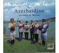 Bardes d'Azerbaidjan - Les Ashiq De Shirvan