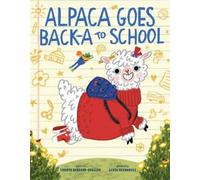 Bardhan-Quallen Sudipta Alpaca Goes Back-a to School (Copertina rigida)