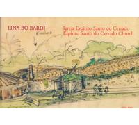 Bardi Lina Bo: Espirito Santo Do Cerrado Church