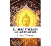 Bardo Thodol El Libro Tibetano de Los Muertos (Tascabile)