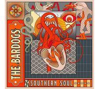 Bardogs The - Southern Soul